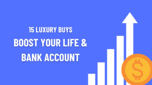 15-Luxury-Buys-That-Will-Boost-Your-Lifestyle-and-Bank-Account