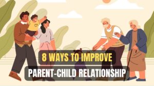 8-Ways-to-Improve-Parent-Child-Relationship